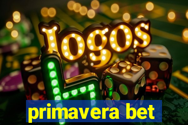 primavera bet